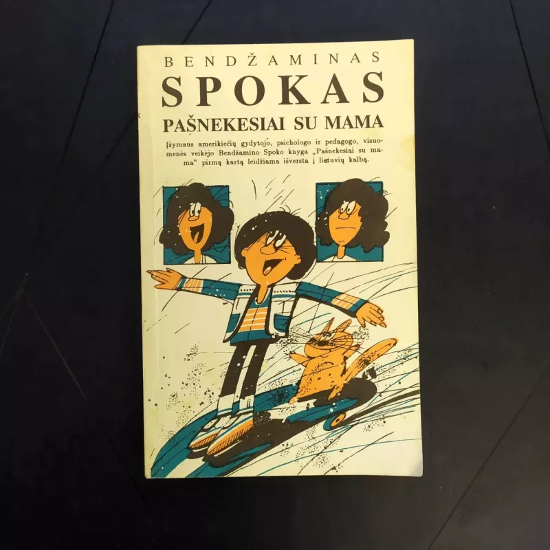 Pašnekesiai su mama - Bendžaminas Spokas, knyga 2