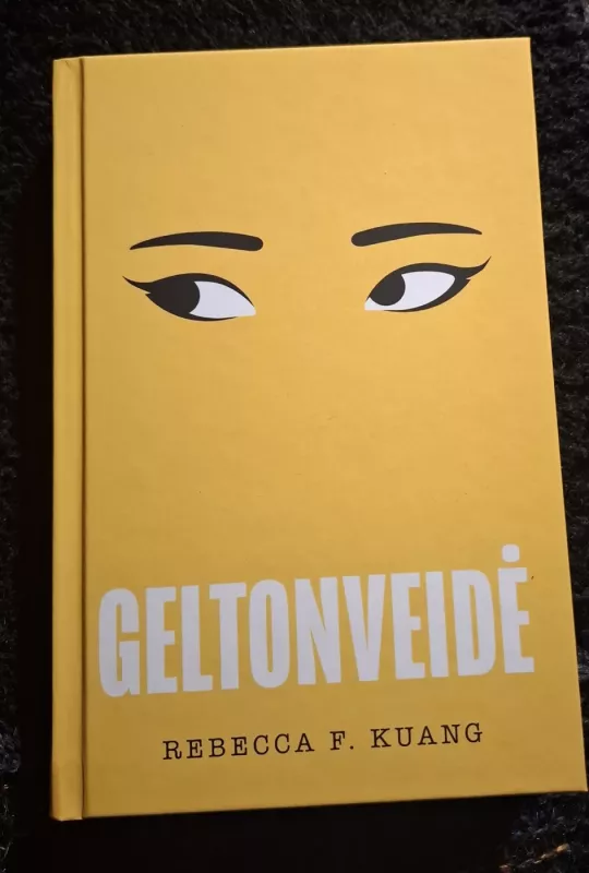 Geltonveidė - Rebecca F. Kuang, knyga 2
