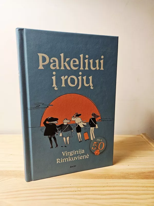 Pakeliui į rojų - Virginija Rimkuvienė, knyga 2