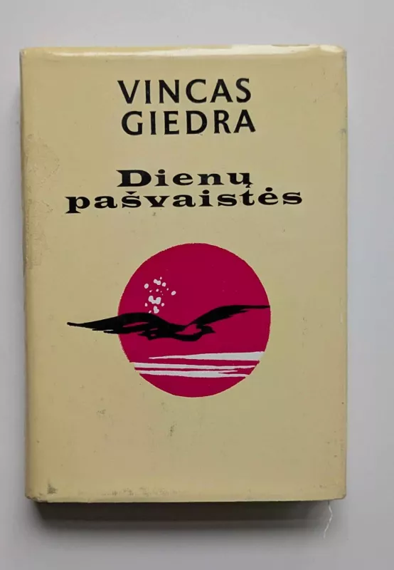 Dienų pašvaistės - Vincas Giedra, knyga 2