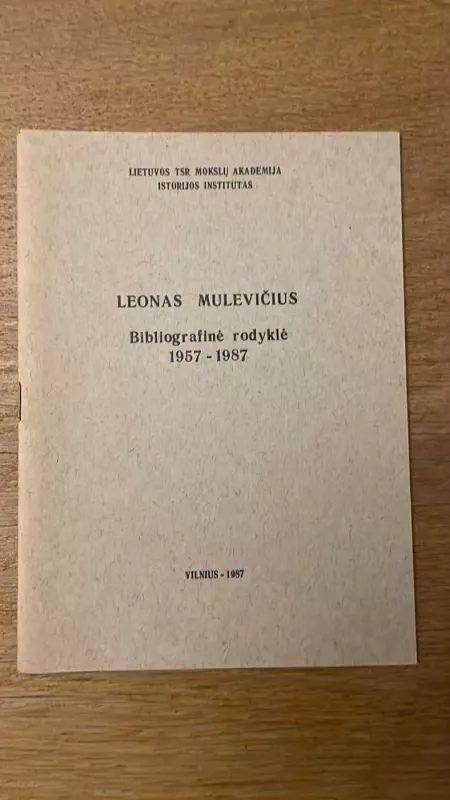 Leonas Mulevičius Bibliografinė rodyklė 1957-1987 - Leonas Mulevičius, knyga 2