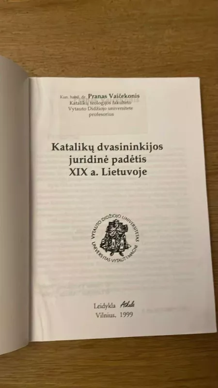 Katalikų dvasininkijos juridinė padėtis XIX a. Lietuvoje - Pranas Vaičekonis, knyga 3