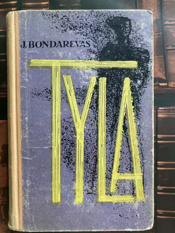Tyla - Jurijus Bondarevas, knyga 3