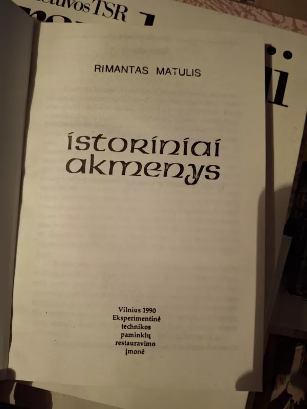 Istoriniai akmenys - Rimantas Matulis, knyga 3
