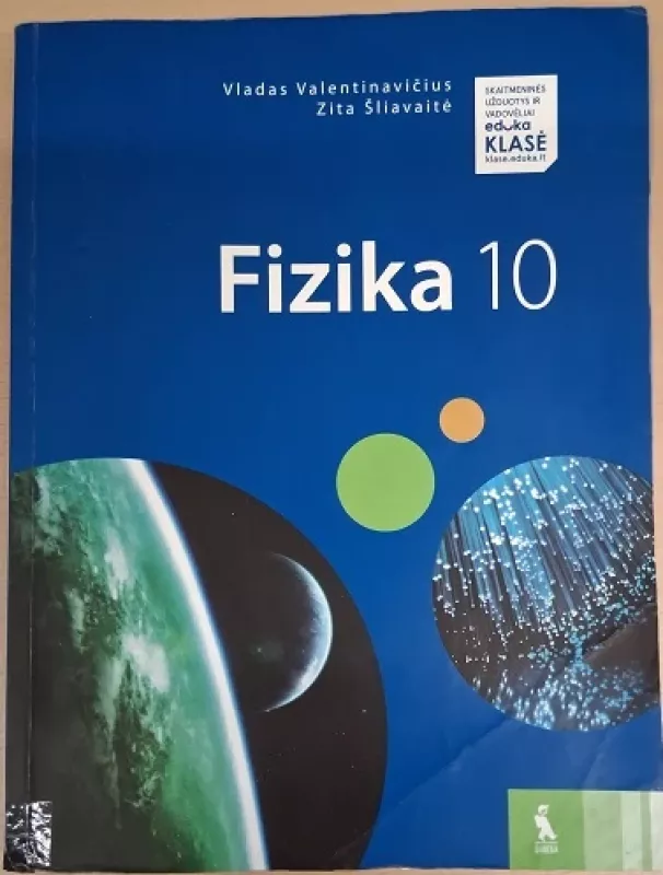 Fizika. Vadovėlis 10 klasei - Vladas Valentinavičius, Zita  Šliavaitė, knyga 2