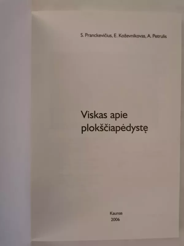 Viskas apie plokščiapėdystę - S. Pranckevičius, ir kiti. , knyga 3