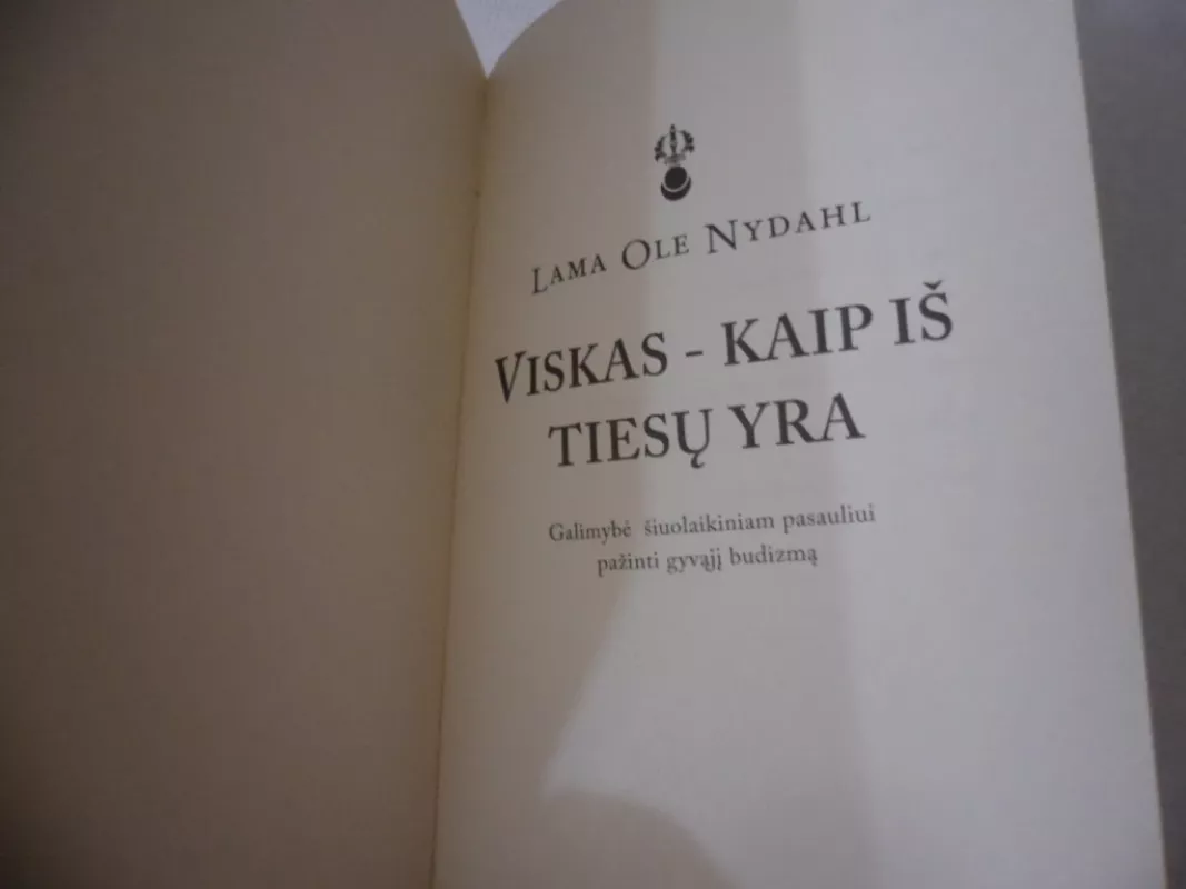 Viskas - kaip iš tiesų yra - Lama Ole Nydahl, knyga 3
