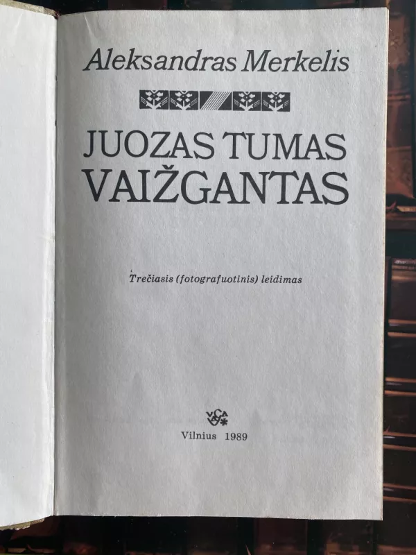 Juozas Tumas Vaižgantas - Aleksandras Merkelis, knyga 3