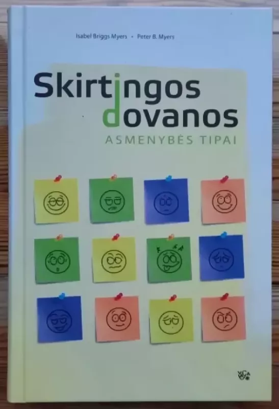 Skirtingos dovanos. Asmenybės tipai - I. Myers, P.  Myers, knyga 5
