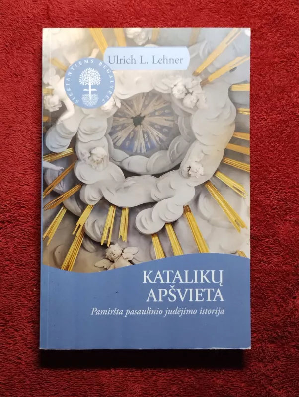 Katalikų Apšvieta - Ulrich Lehner, knyga 2