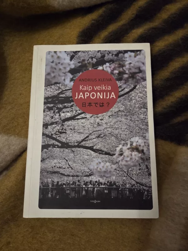 Kaip veikia Japonija? - Andrius Kleiva, knyga 2