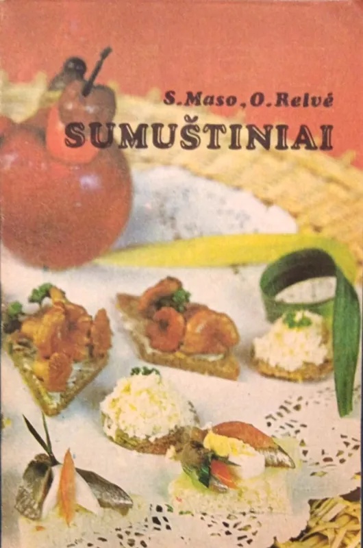Sumuštiniai - S. Maso, O. Relvė, knyga 2