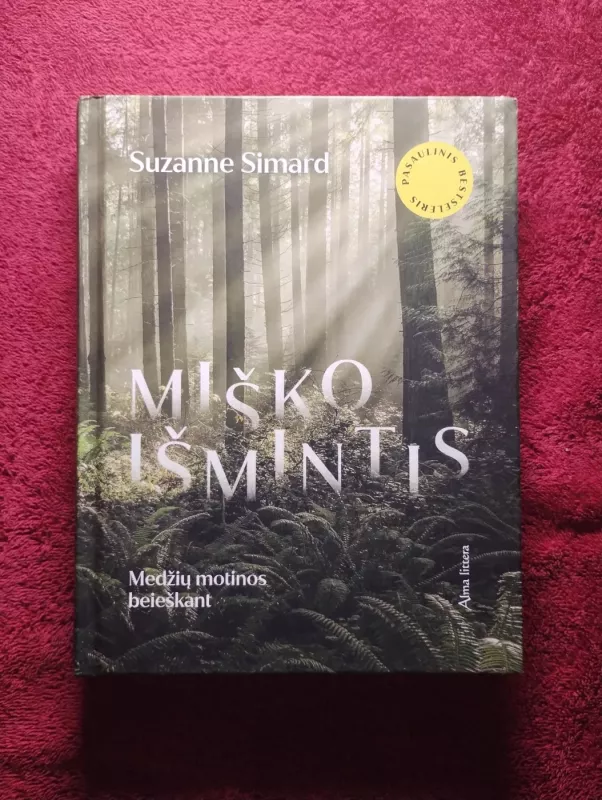 Miško išmintis - Suzanne Simard, knyga 2