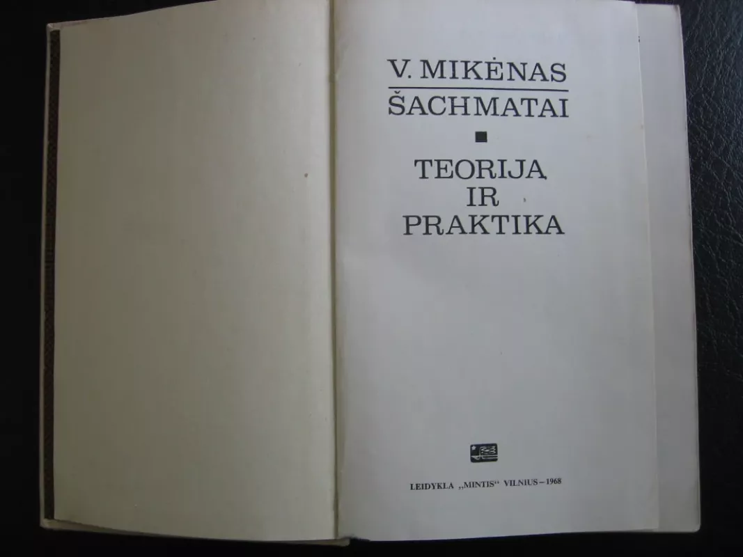 Šachmatai - V. Mikėnas, knyga 4