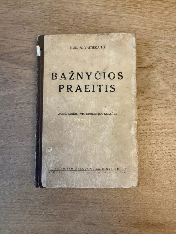 Bažnyčios praeitis - A. Vaitiekaitis, knyga 2