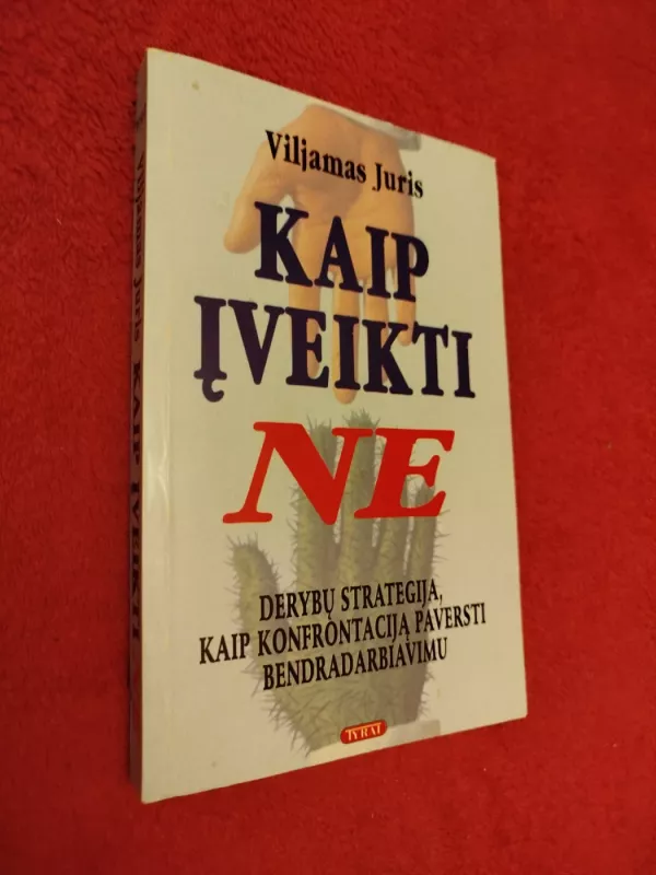 Kaip įveikti ne - Viljamas Juris, knyga 2
