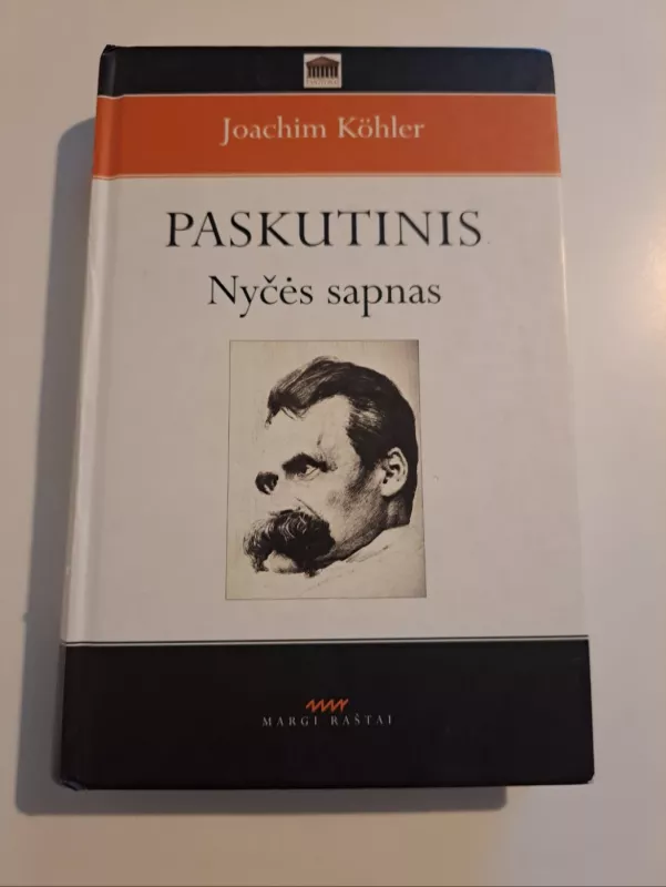 Paskutinis Nyčės sapnas - Joachim Kohler, knyga 2