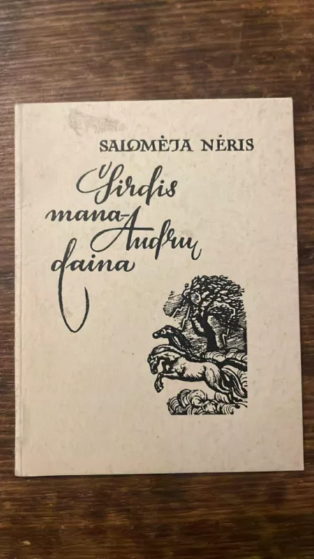 Širdis man Audrų pilna (Miniatiūrinė knyga) - Salomėja Nėris, knyga 2