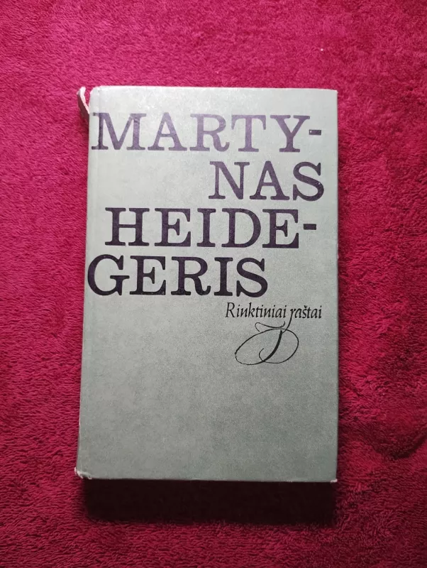 Rinktiniai raštai - Martynas Heidegeris, knyga 2