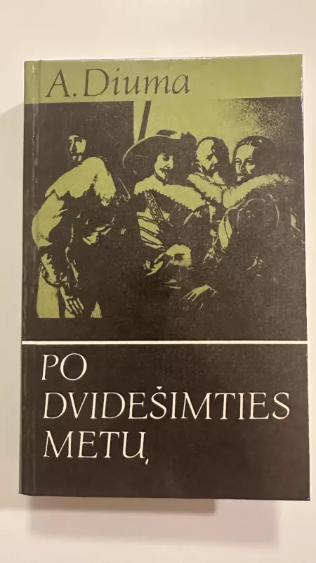Po dvidešimties metų  - Aleksandras Diuma, knyga 2