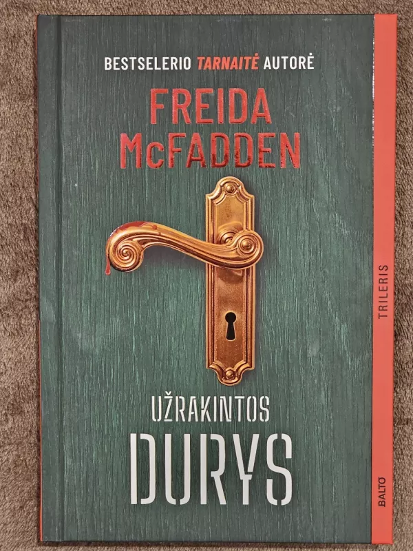 Užrakintos durys - Freida McFadden, knyga 2