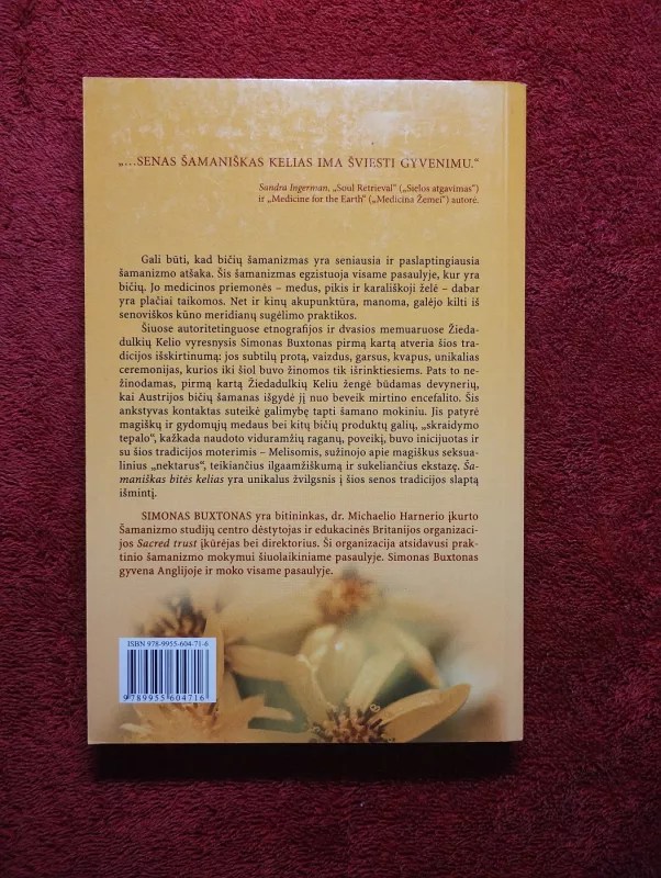 Šamaniškas bitės kelias. Senoji bitininkų išmintis ir gydymas - Simon Buxton, knyga 3