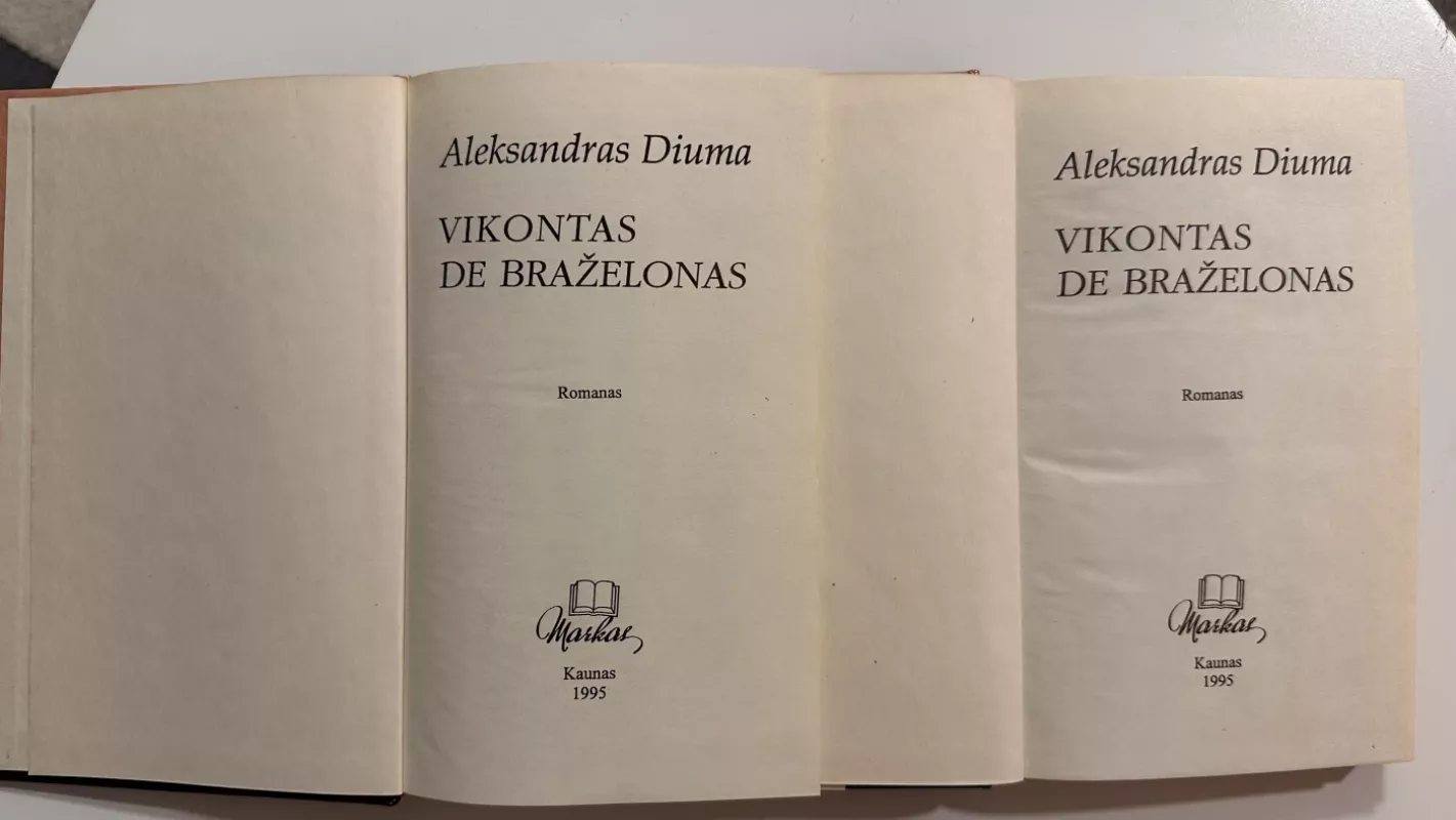 Vikontas De Braželonas 2 dalys - Aleksandras Diuma, knyga 3