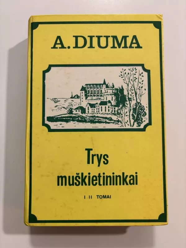 Trys muškietininkai - Aleksandras Diuma, knyga 2
