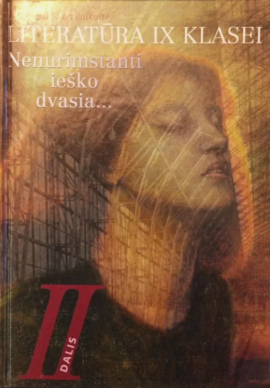 Literatūra IX klasei, I ir II dalys - Nijolė Šervenikaitė, knyga 4