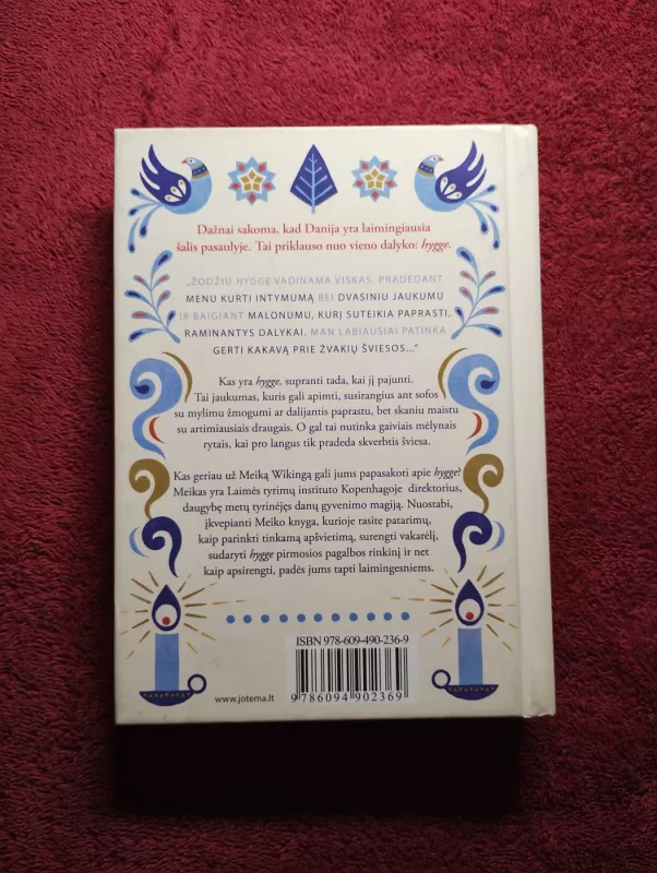 Mažoji laimės knyga. HYGGE: gyvenimas pagal danus - Meik wiking, Meik Wiking, knyga 3