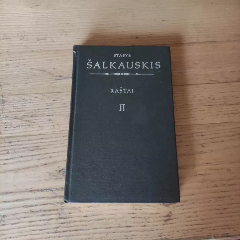 Raštai (II tomas) - Stasys Šalkauskis, knyga 2