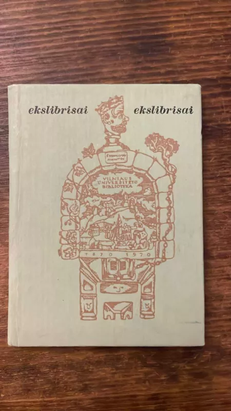 Ekslibrisai. VU biblioteka - Autorių Kolektyvas, knyga 2
