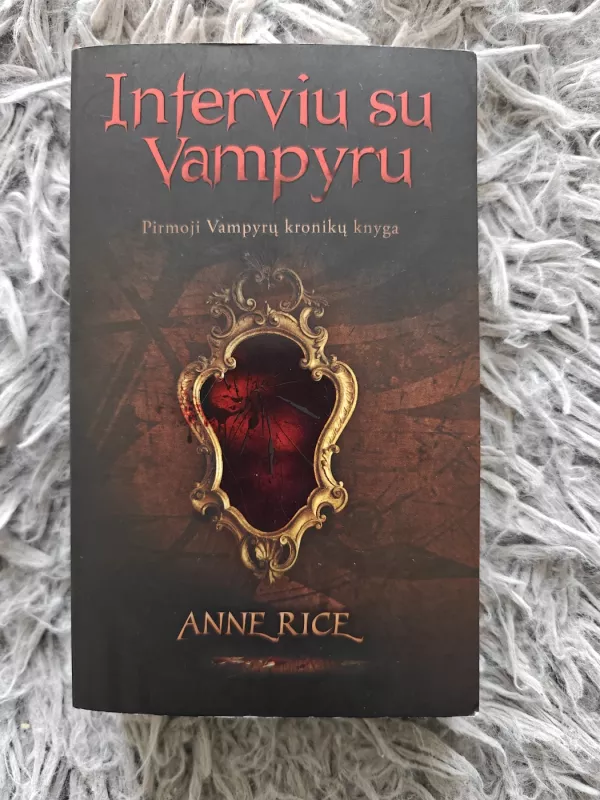 Interviu su vampyru - Anne Rice, knyga 2