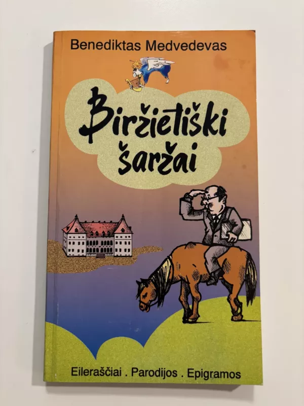 Biržietiški šaržai - Benediktas Medvedevas, knyga 2
