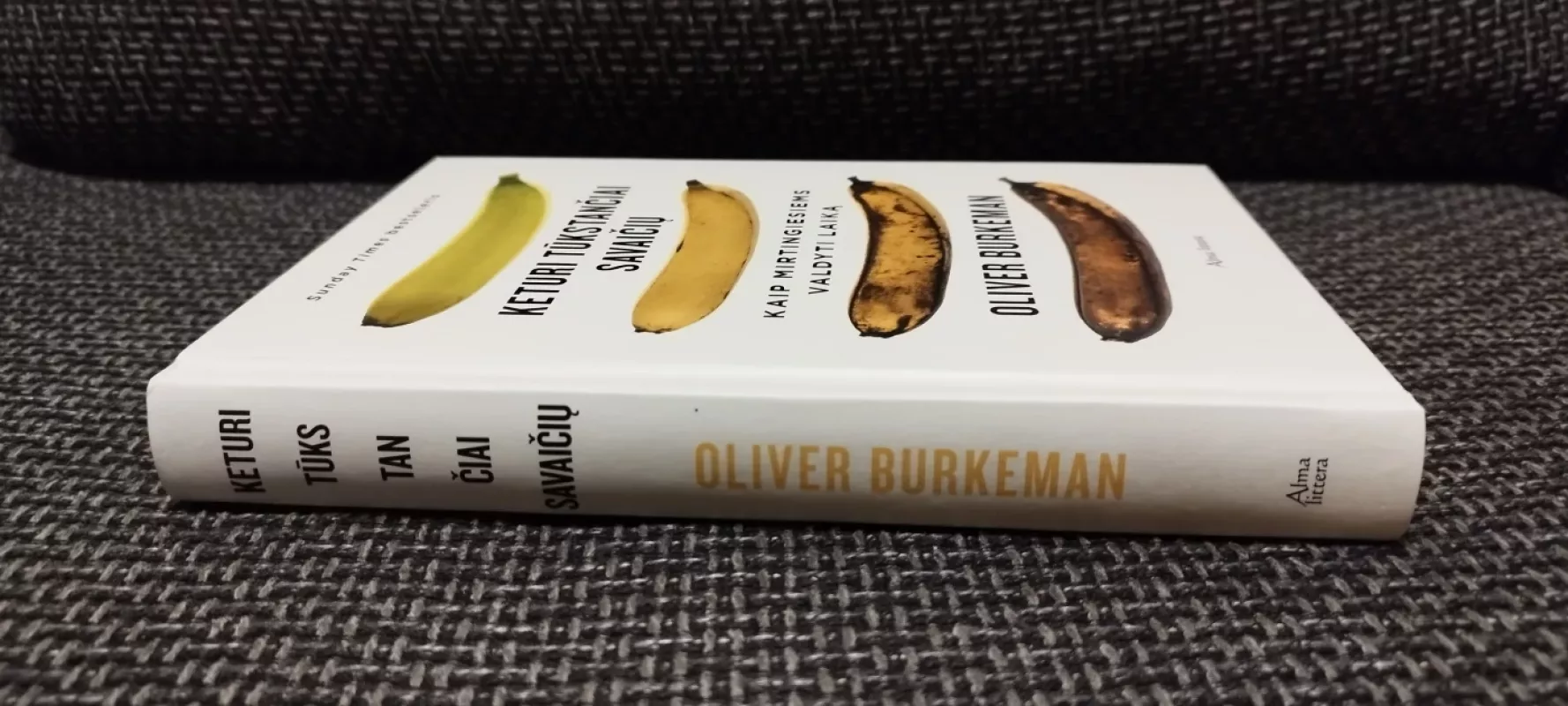 Keturi tūkstančiai savaičių. Kaip mirtingiesiems valdyti laiką - Oliver Burkeman, knyga 6