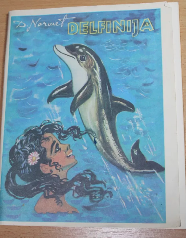Delfinija - Dagmar Normet, knyga 2