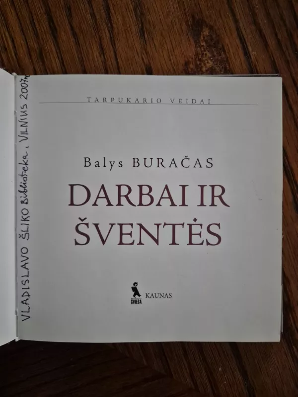 Darbai ir šventės - Balys Buračas, knyga 3