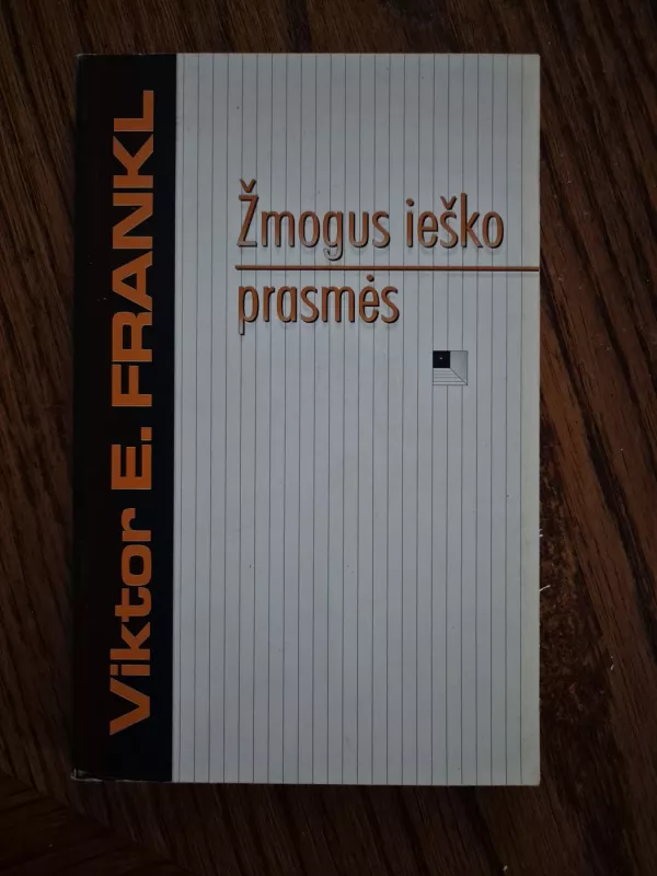 Žmogus ieško prasmės - Frankl Viktor, knyga 2