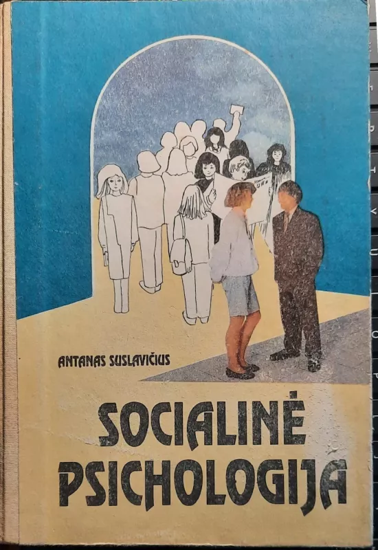 Socialinė psichologija - Antanas  Suslavičius, knyga 2