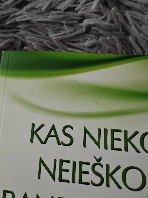 Kas nieko neieško, randa viską! Kaip tiesiog būti. Kaip atrasti save - Frank Kinslow, knyga 3