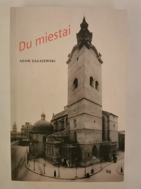 Du miestai - Adam Zagajewski, knyga 2