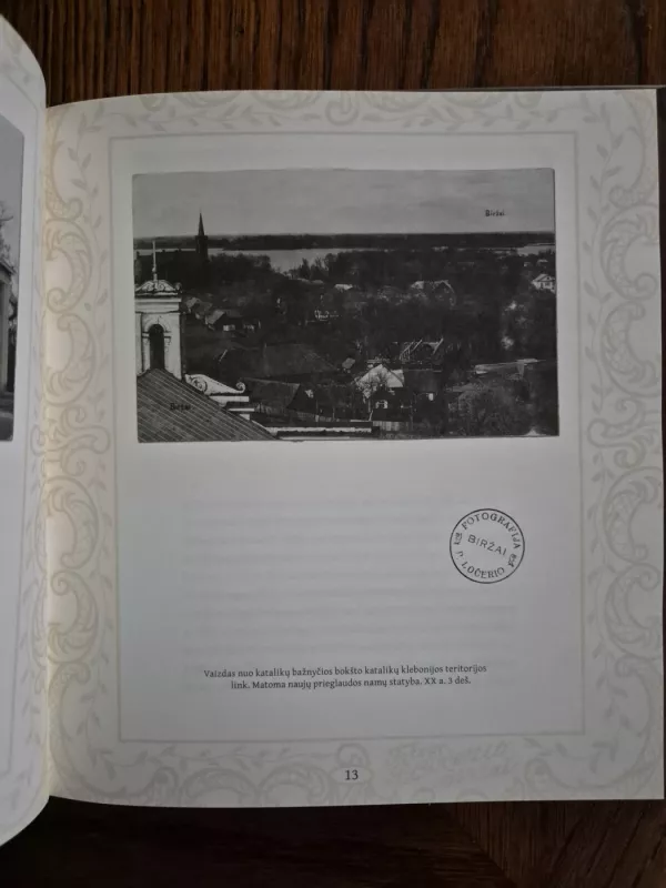 Praeities miestas. Biržai Petro Lončerio fotografijose - Borisas Januševičius, knyga 5