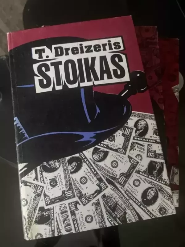 Geismo trilogija: Finansininkas. Titanas. Stoikas. - Teodoras Dreizeris, knyga 3
