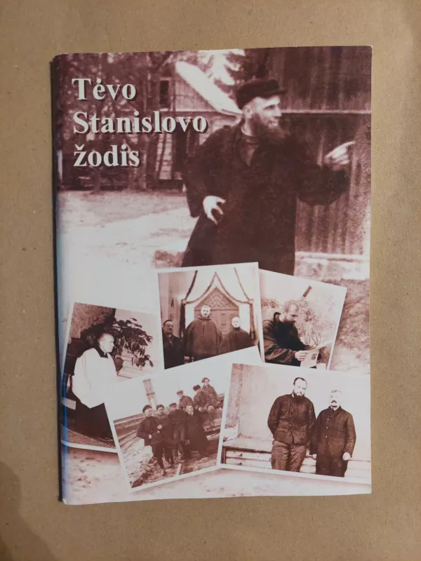 Tėvo Stanislovo žodis - Vincentas Tamošauskas, knyga 2