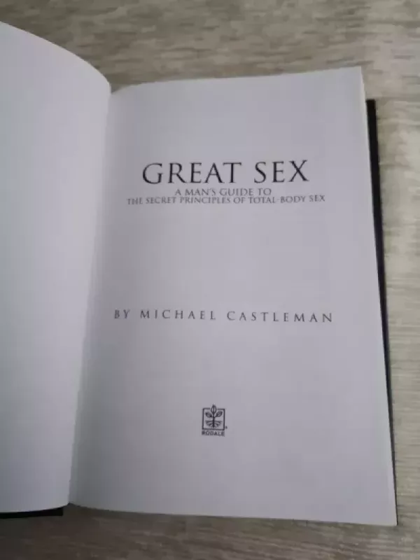 Great Sex: A Mań s Guodė to the Secret Principles of Total-Body Sex - Michael Castleman, knyga 6
