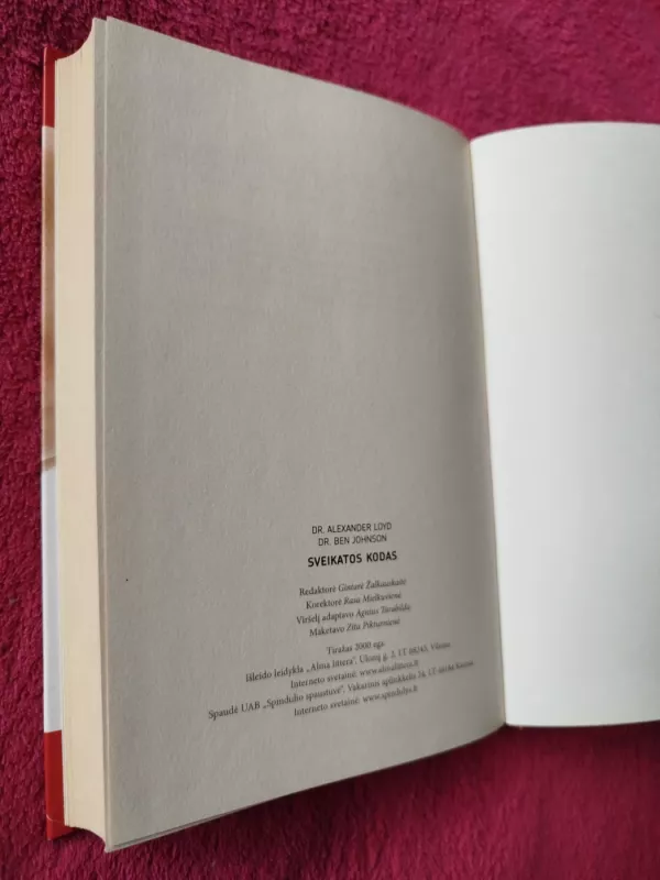 Sveikatos kodas. Kaip įveikti negalavimus, nesėkmes ir santykių nesklandumus - Alexander DR.Alexander Loyd, knyga 5