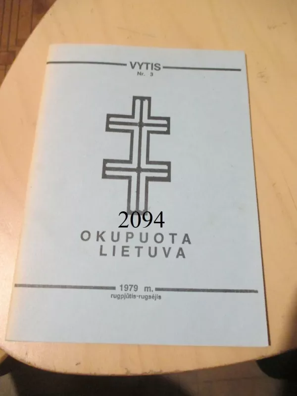 Vytis Nr.3 (1979 rugpjūtis-rugsėjis). Okupuota Lietuva - Autorių Kolektyvas, knyga 2
