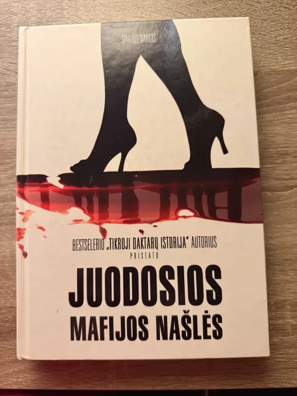 Juodosios mafijos našlės - Dailius Dargis, knyga 2