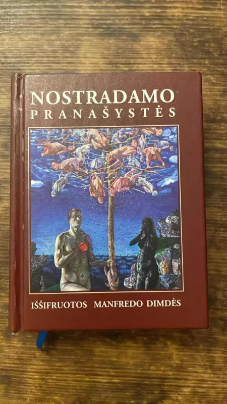 Nostradamo pranašystės. Iššifruotos Manfredo Dimdėss - Manfred Dimde, knyga 2