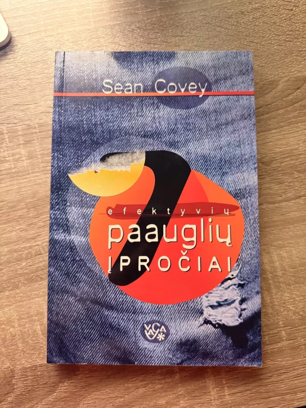 7 efektyvių paauglių įpročiai - Sean Covey, knyga 2